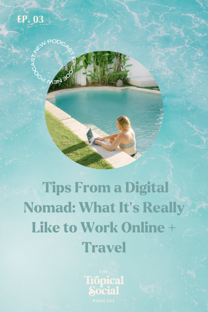 tips from a digital nomad, what its really like to work online + travel