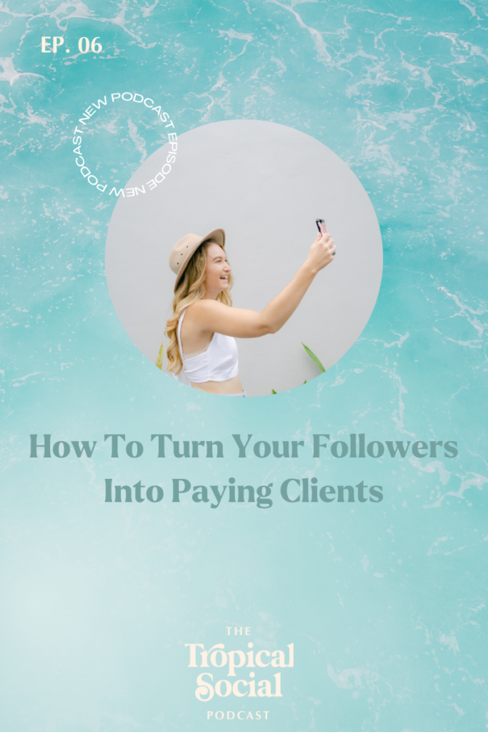 How To Turn Your Followers Into Customers